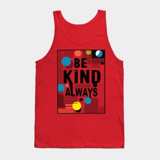 Always Be Kind Tank Top